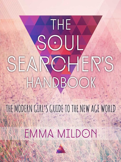 Title details for The Soul Searcher's Handbook by Emma Mildon - Available